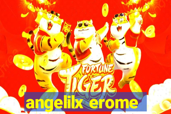 angelilx erome